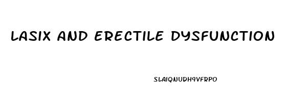 Lasix And Erectile Dysfunction