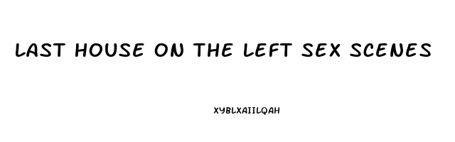 Last House On The Left Sex Scenes