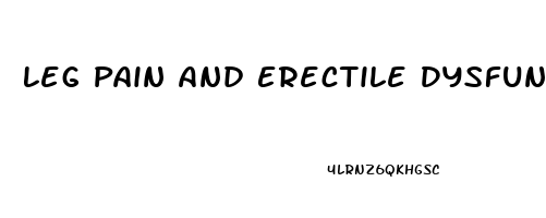 Leg Pain And Erectile Dysfunction