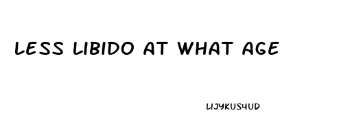 Less Libido At What Age