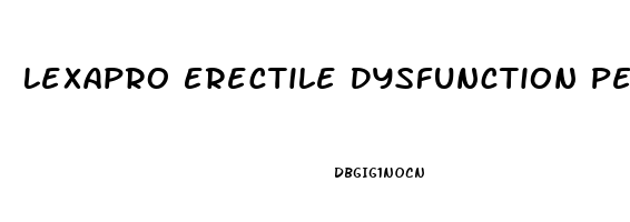 Lexapro Erectile Dysfunction Permanent