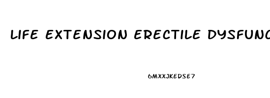 Life Extension Erectile Dysfunction