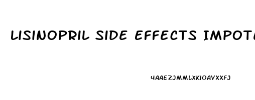 Lisinopril Side Effects Impotence
