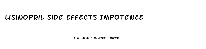 Lisinopril Side Effects Impotence