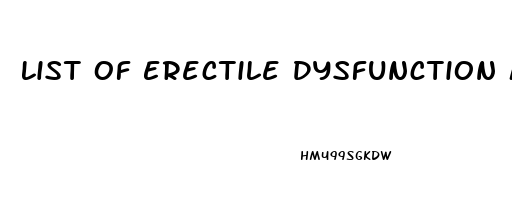 List Of Erectile Dysfunction Medications