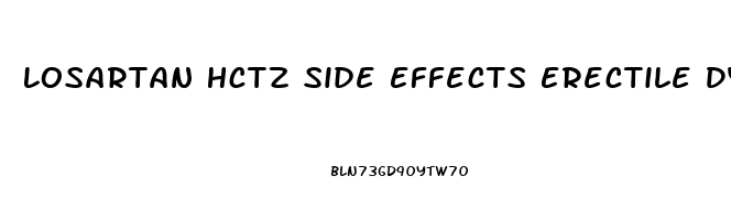 Losartan Hctz Side Effects Erectile Dysfunction