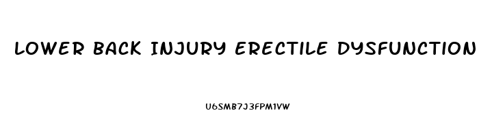 Lower Back Injury Erectile Dysfunction