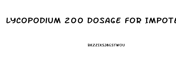Lycopodium 200 Dosage For Impotence