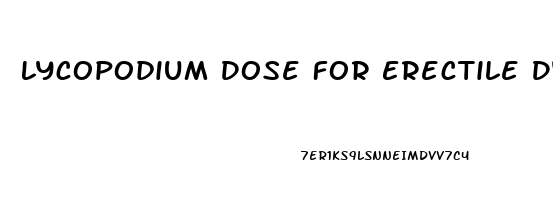 Lycopodium Dose For Erectile Dysfunction