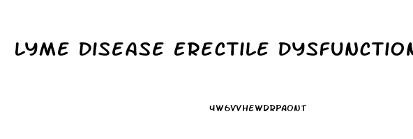 Lyme Disease Erectile Dysfunction