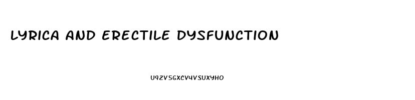 Lyrica And Erectile Dysfunction