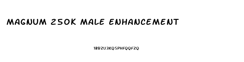 Magnum 250k Male Enhancement