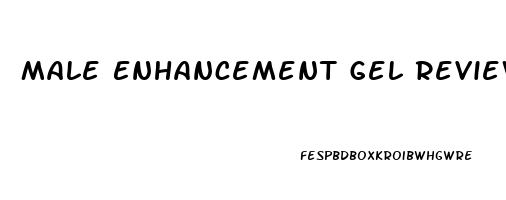 Male Enhancement Gel Reviews