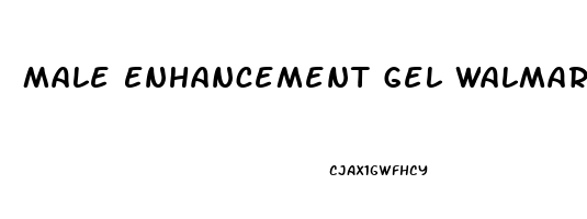 Male Enhancement Gel Walmart