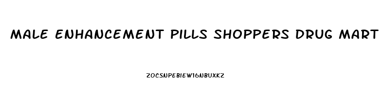 Male Enhancement Pills Shoppers Drug Mart