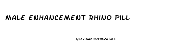 Male Enhancement Rhino Pill