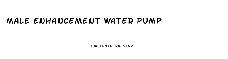 Male Enhancement Water Pump