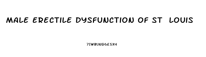 Male Erectile Dysfunction Of St Louis