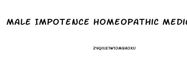 Male Impotence Homeopathic Medicine