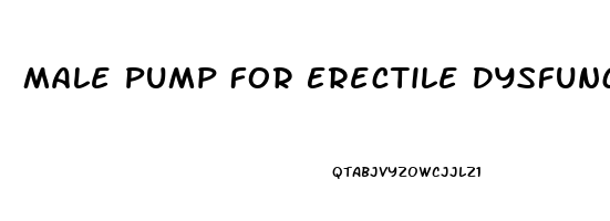 Male Pump For Erectile Dysfunction Price