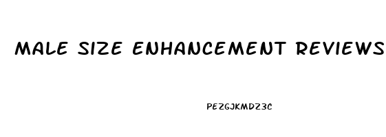 Male Size Enhancement Reviews