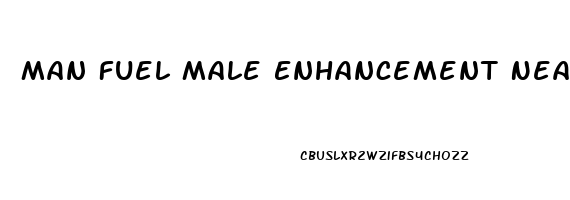 Man Fuel Male Enhancement Near Me