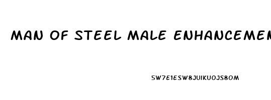 Man Of Steel Male Enhancement