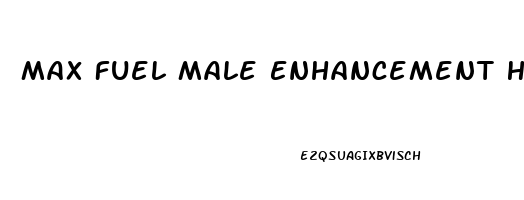 Max Fuel Male Enhancement Honey