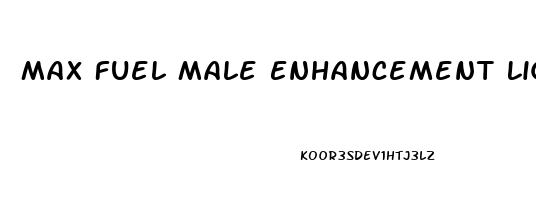 Max Fuel Male Enhancement Liquid