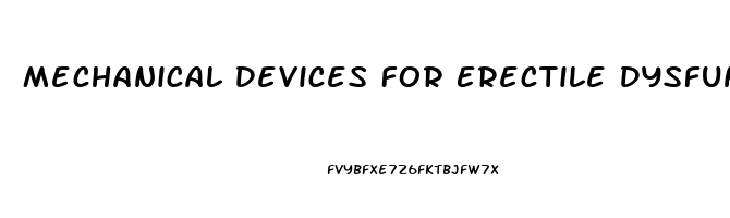 Mechanical Devices For Erectile Dysfunction