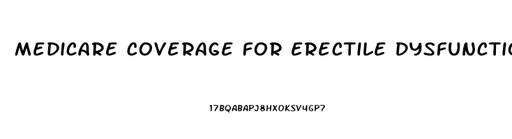 Medicare Coverage For Erectile Dysfunction