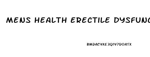 Mens Health Erectile Dysfunction Pills