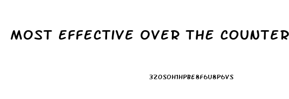 Most Effective Over The Counter Male Enhancement