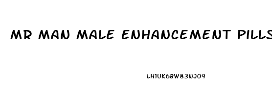 Mr Man Male Enhancement Pills Reviews