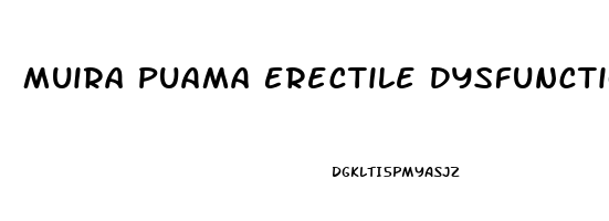 Muira Puama Erectile Dysfunction