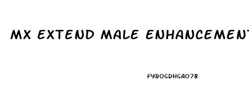 Mx Extend Male Enhancement