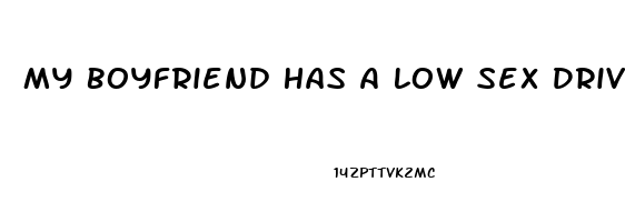 My Boyfriend Has A Low Sex Drive What Can I Do