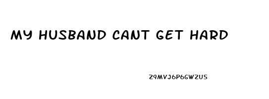 My Husband Cant Get Hard