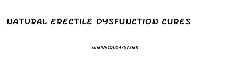 Natural Erectile Dysfunction Cures