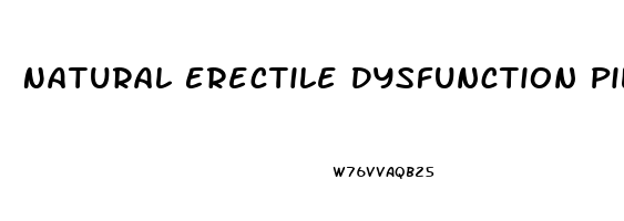 Natural Erectile Dysfunction Pills