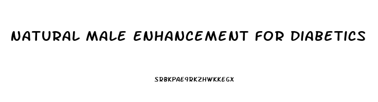 Natural Male Enhancement For Diabetics