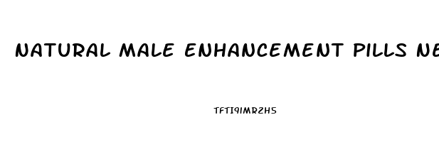 Natural Male Enhancement Pills Near Me