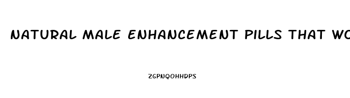 Natural Male Enhancement Pills That Work