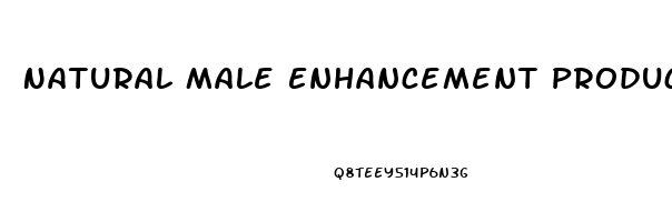 Natural Male Enhancement Product