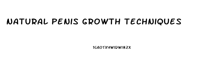 Natural Penis Growth Techniques