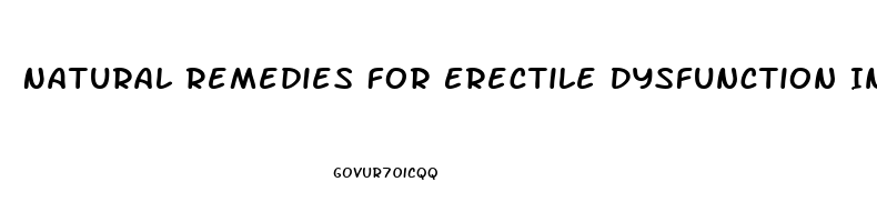 Natural Remedies For Erectile Dysfunction In Men