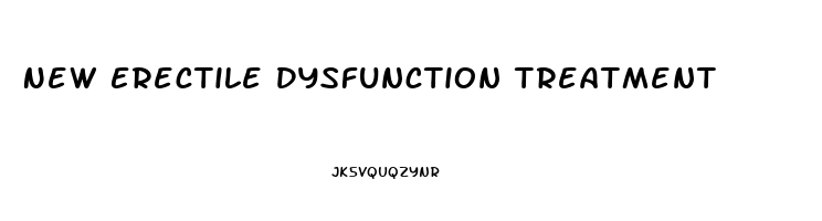 New Erectile Dysfunction Treatment