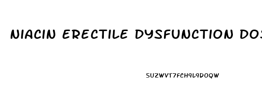 Niacin Erectile Dysfunction Dose