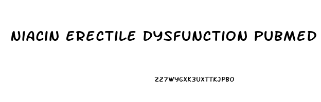 Niacin Erectile Dysfunction Pubmed