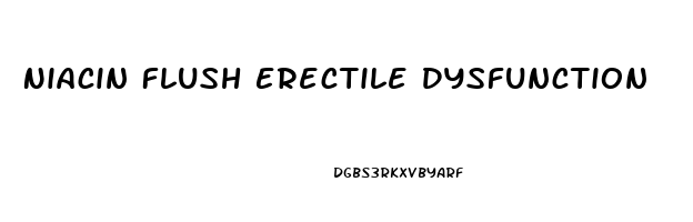 Niacin Flush Erectile Dysfunction